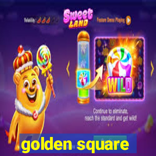 golden square