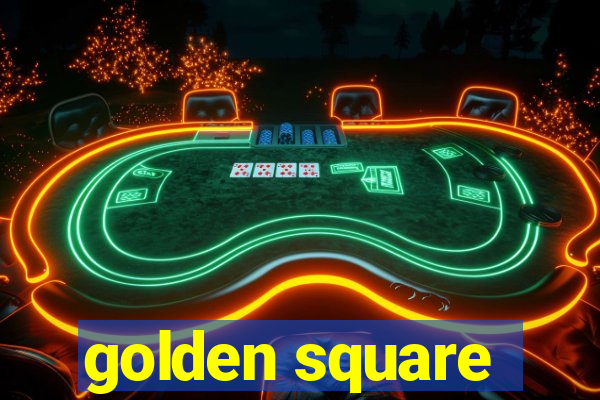 golden square