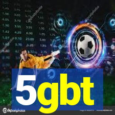 5gbt