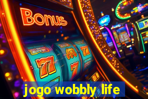 jogo wobbly life