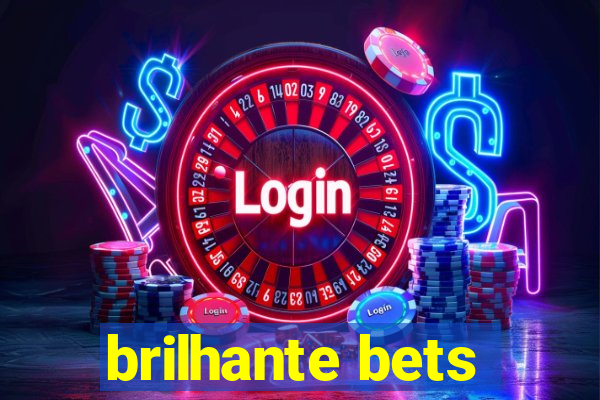 brilhante bets