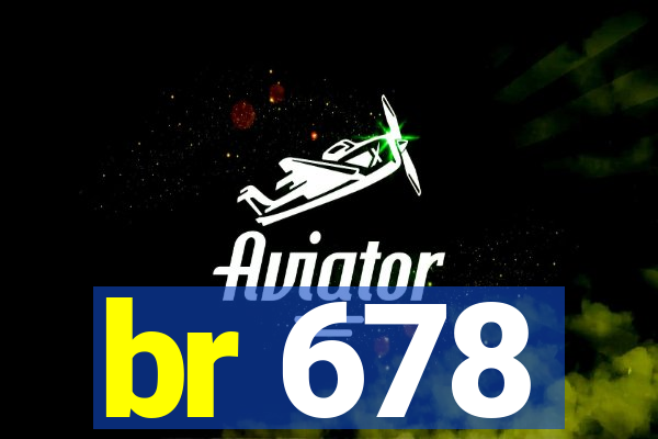 br 678