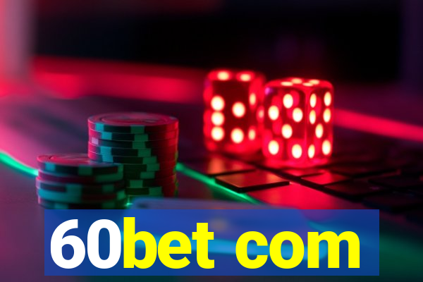 60bet com