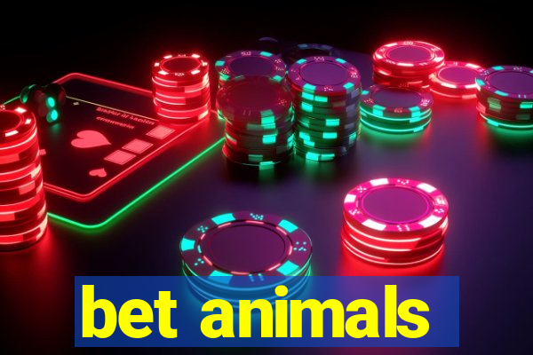 bet animals