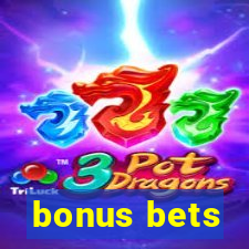 bonus bets