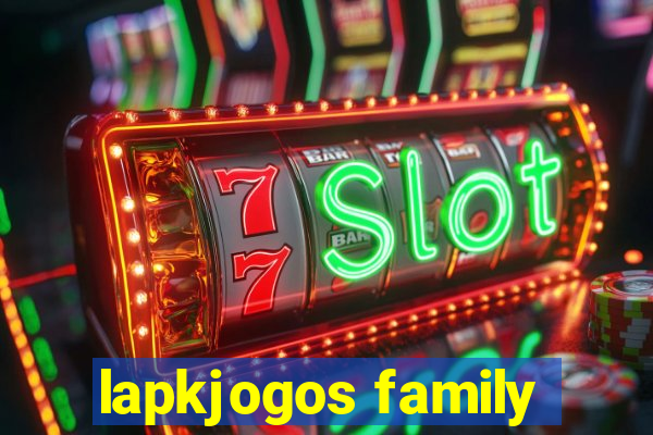 lapkjogos family