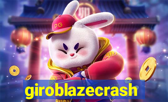 giroblazecrash