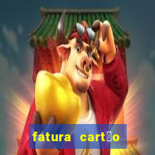 fatura cart茫o casas bahia