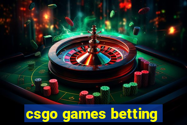 csgo games betting