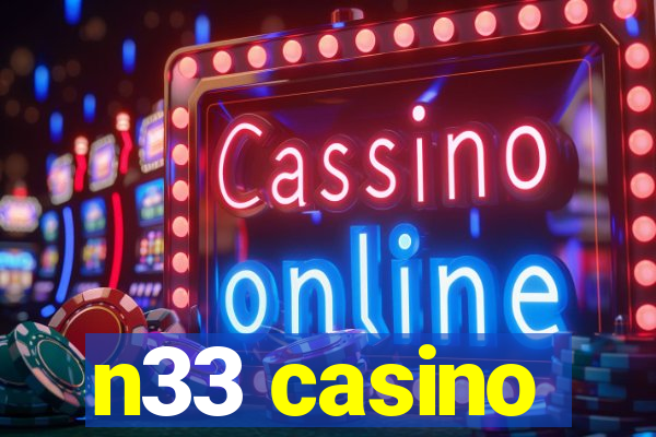 n33 casino