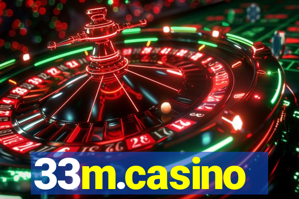 33m.casino