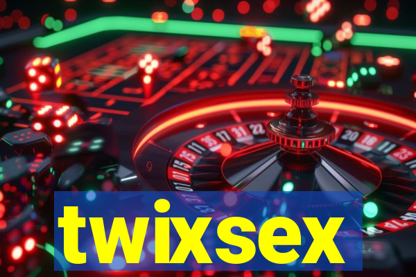 twixsex