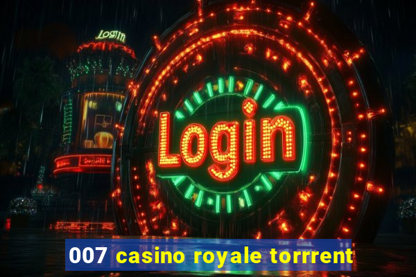 007 casino royale torrrent