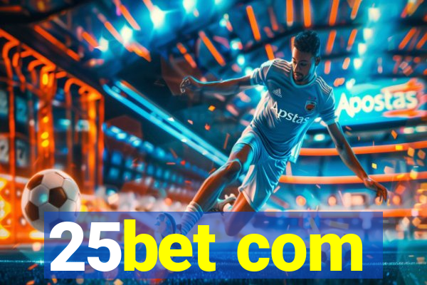 25bet com