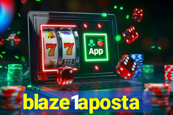 blaze1aposta