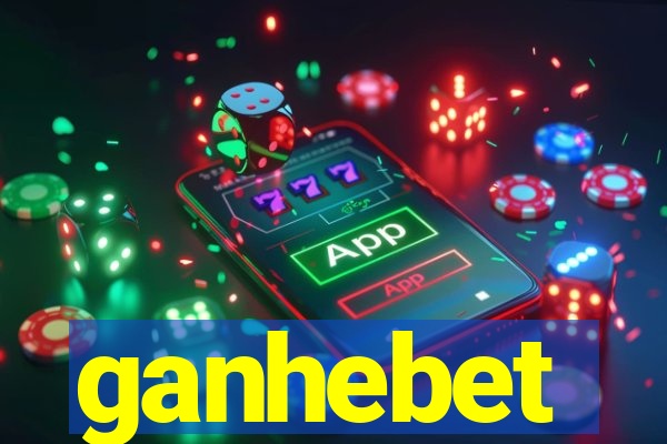 ganhebet