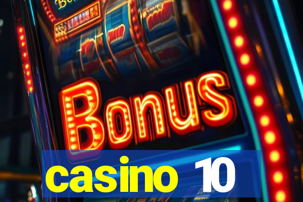 casino 10