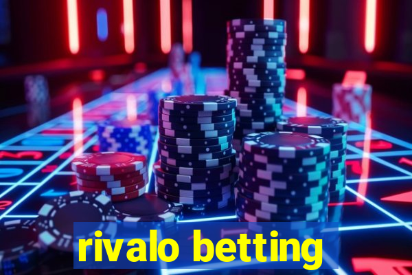 rivalo betting