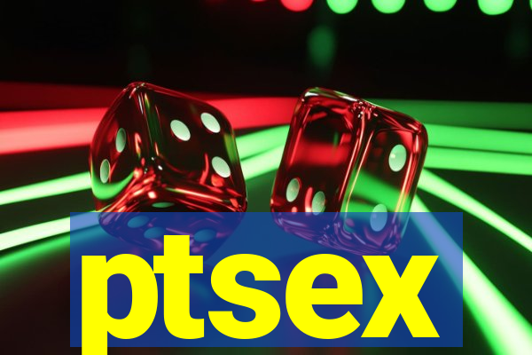 ptsex