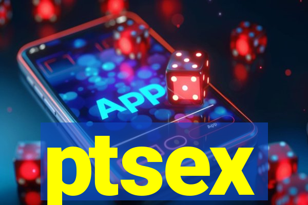 ptsex