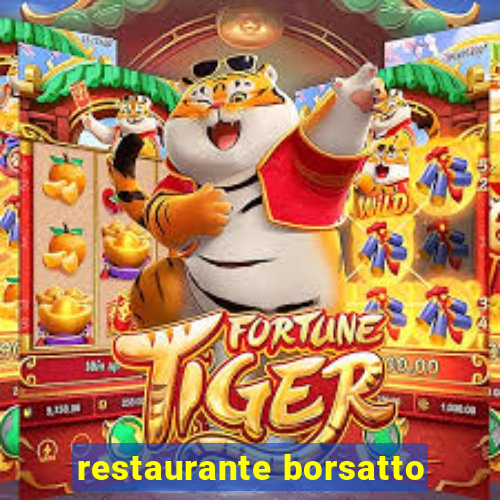 restaurante borsatto