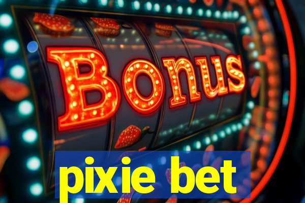 pixie bet