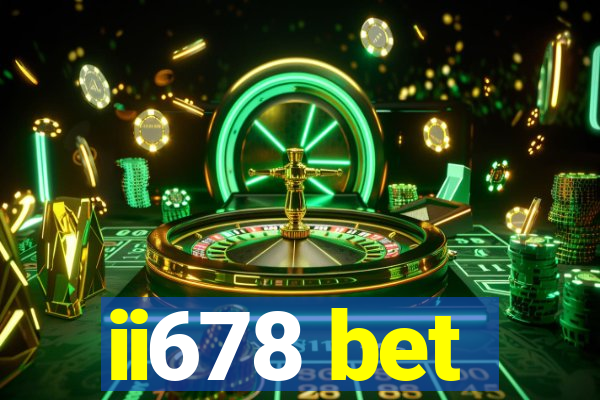 ii678 bet