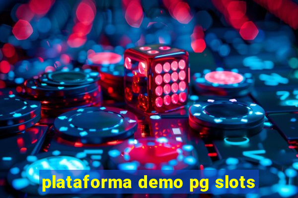 plataforma demo pg slots