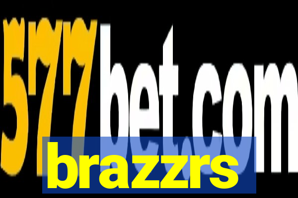 brazzrs