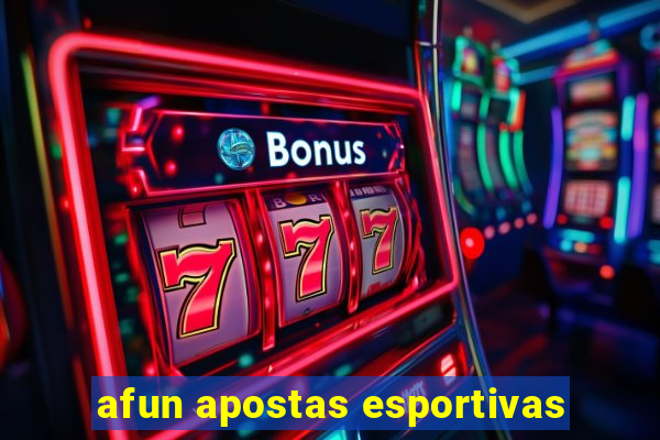 afun apostas esportivas