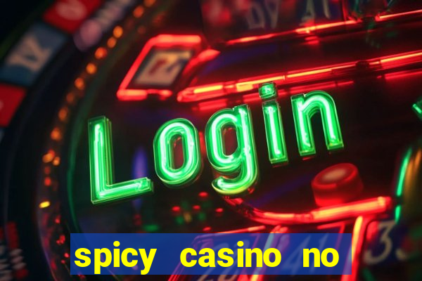 spicy casino no deposit bonus