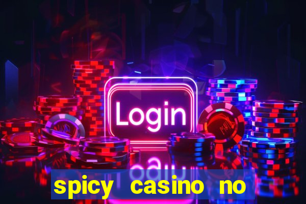 spicy casino no deposit bonus