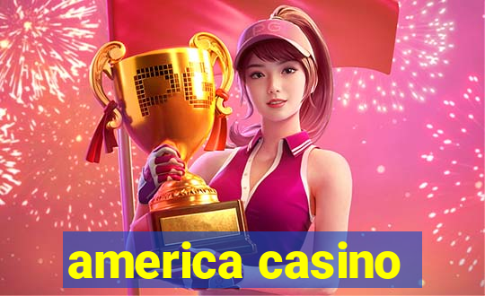 america casino