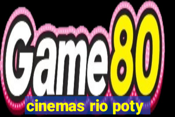 cinemas rio poty