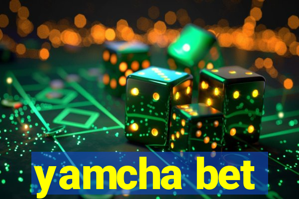 yamcha bet