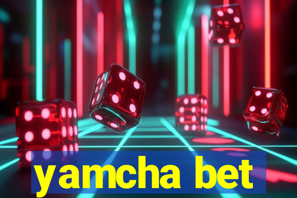 yamcha bet