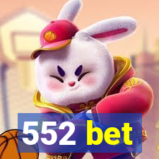 552 bet