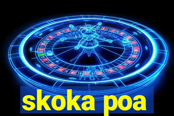 skoka poa