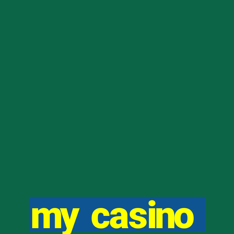 my casino