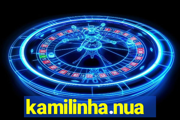 kamilinha.nua