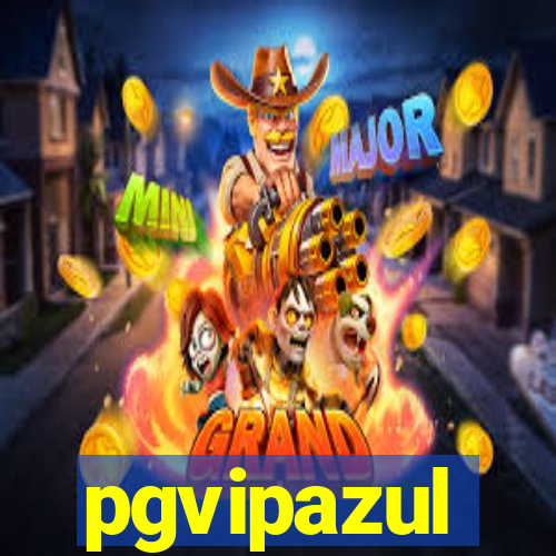 pgvipazul