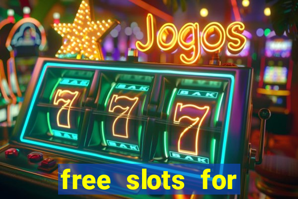 free slots for real money