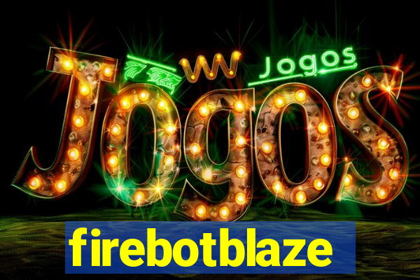 firebotblaze