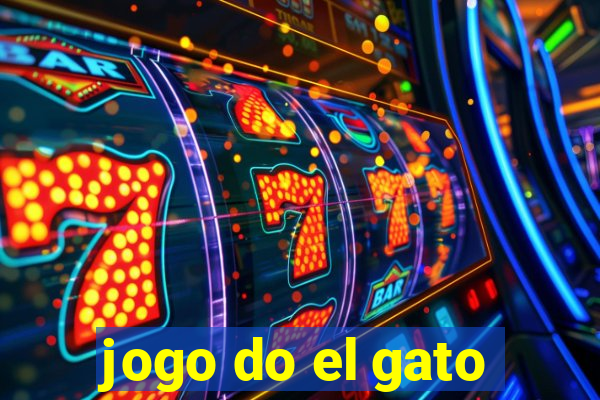 jogo do el gato