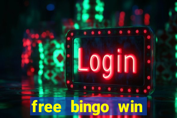 free bingo win real cash