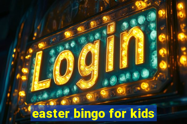 easter bingo for kids