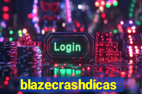 blazecrashdicas