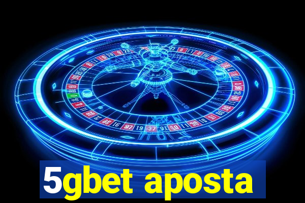 5gbet aposta