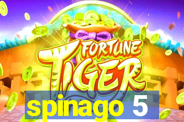 spinago 5