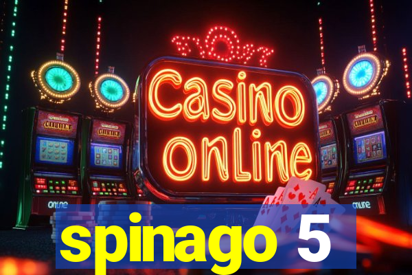 spinago 5